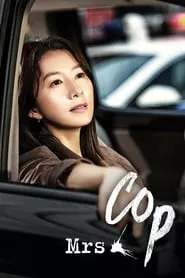 Mrs. Cop Season 1 Episode 4 (2015)