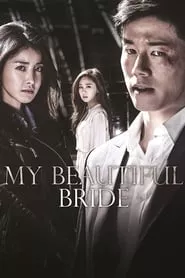 My Beautiful Bride Season 1 Episode 4 (2015)