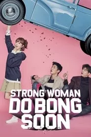 Strong Woman Do Bong Soon Season 1 Episode 15 (2017)