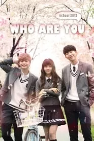 Who Are You: School 2015 Season 1 Episode 10 (2015)